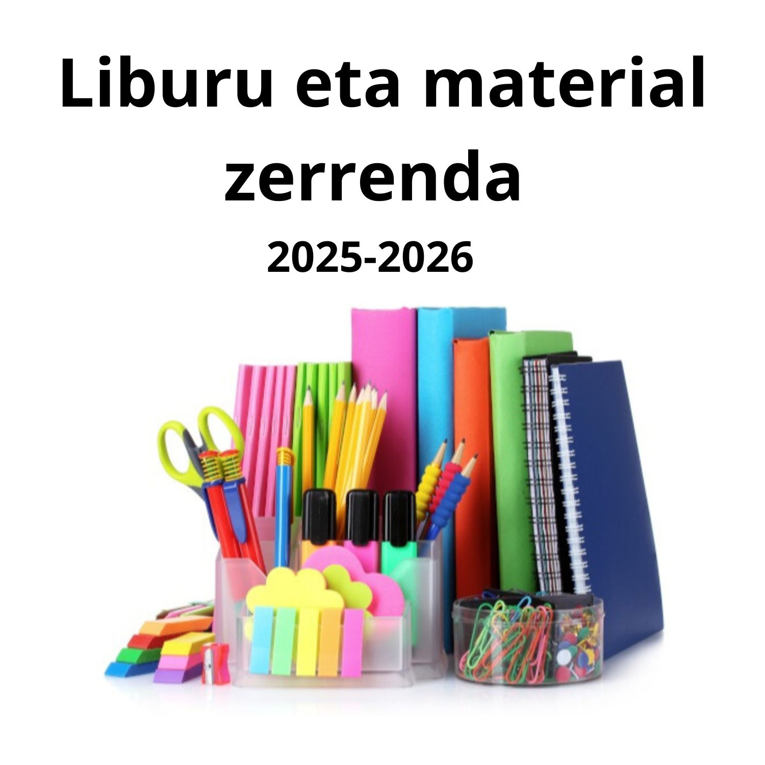 Liburu eta material zerrenda 2025-2026
